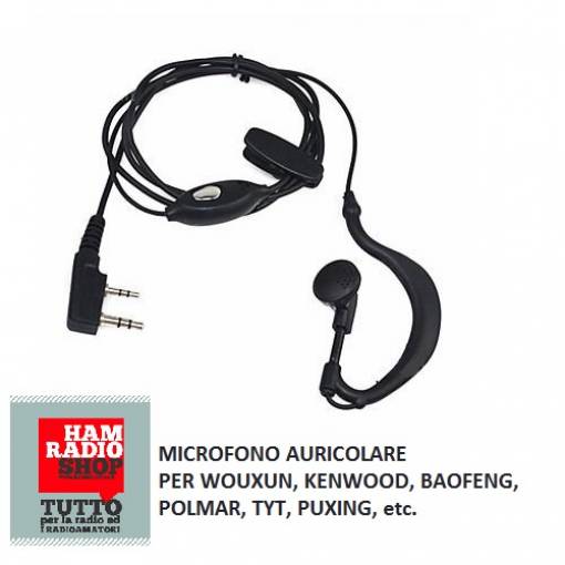 MICROFONO AURICOLARE PER WOUXUN, KENWOOD, BAOFENG, POLMAR, TYT, PUXING