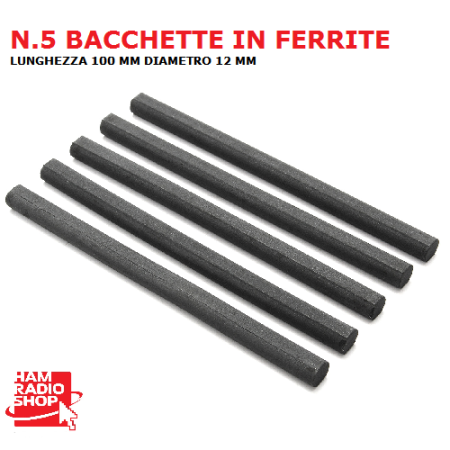 BACCHETTA IN FERRITE 5 PEZZI MM 12X100