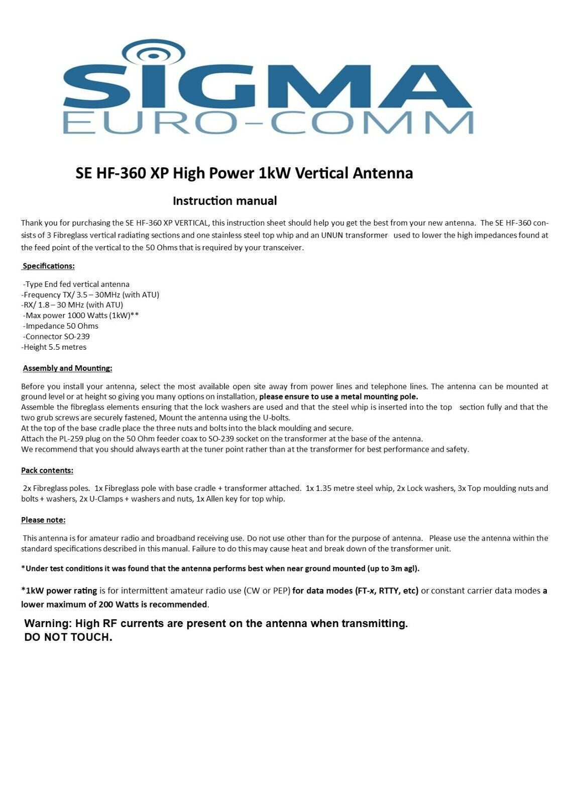 Sigma HF-360 XP TOP BAND Alta Potenza 1kW  Antenna verticale fibra vetro 10-160 metri